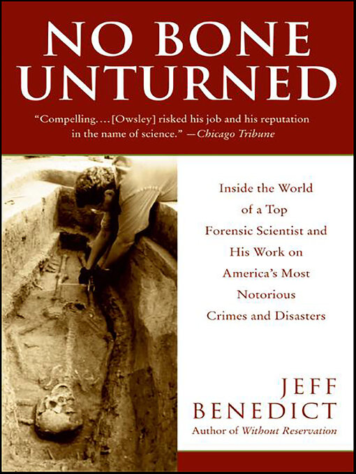 Title details for No Bone Unturned by Jeff Benedict - Available